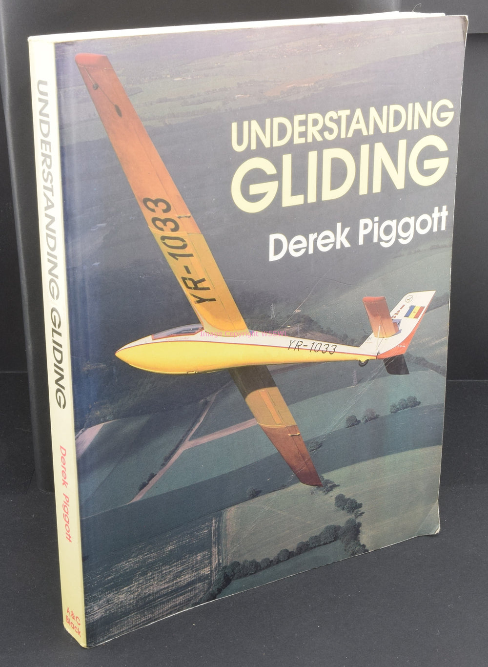 Understanding Gliding by Derek Piggott The Principles of Soaring Flight - Dave's Hobby Shop by W5SWL