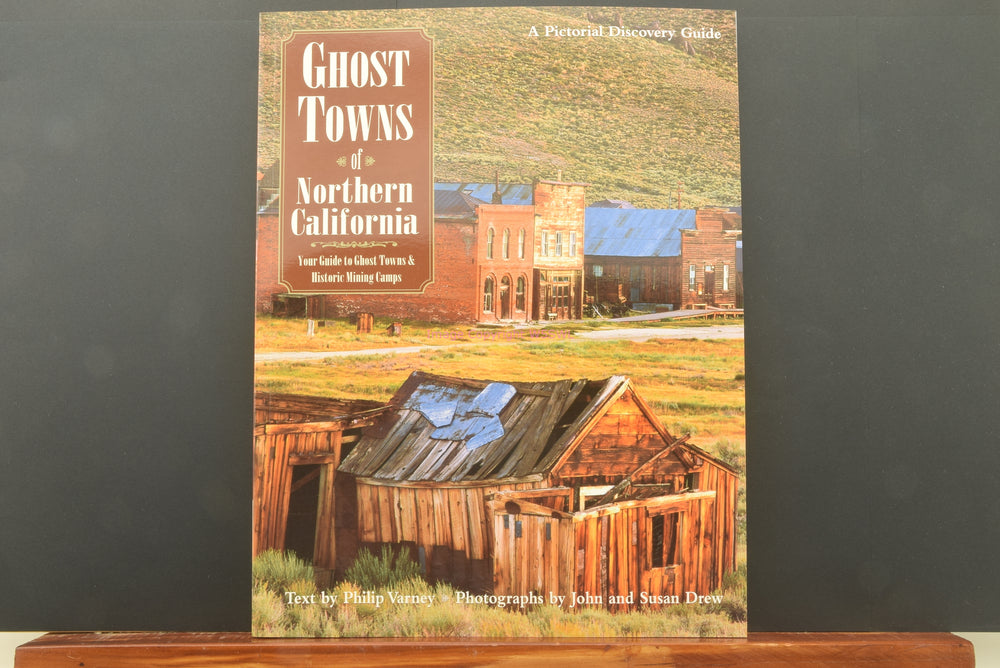 Ghost Towns of Northern California - Dave's Hobby Shop by W5SWL