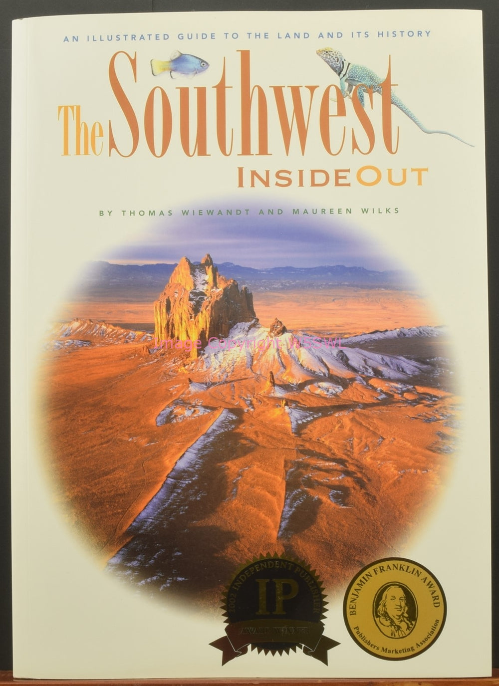 The Southwest Inside Out by Thomas Wiewandt Maureen Wilks - Dave's Hobby Shop by W5SWL