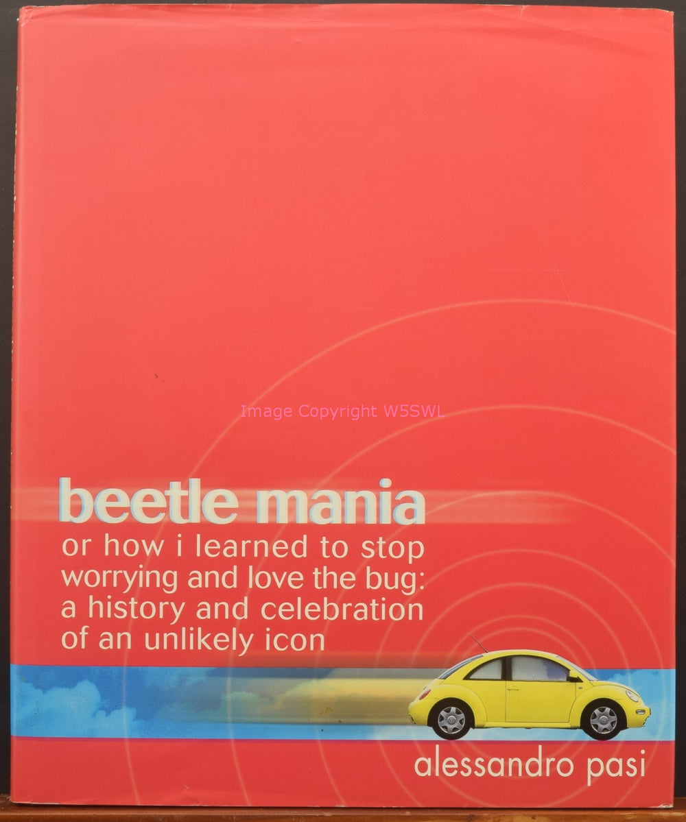 Beetle Mania or how I learned to stop worrying and love the bug ... - Dave's Hobby Shop by W5SWL