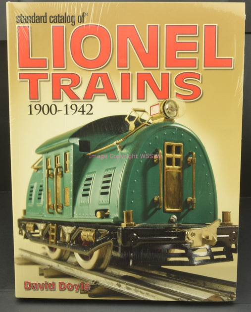 Standard Catalog of Lionel Trains 1900 1942 David Doyle Dave's