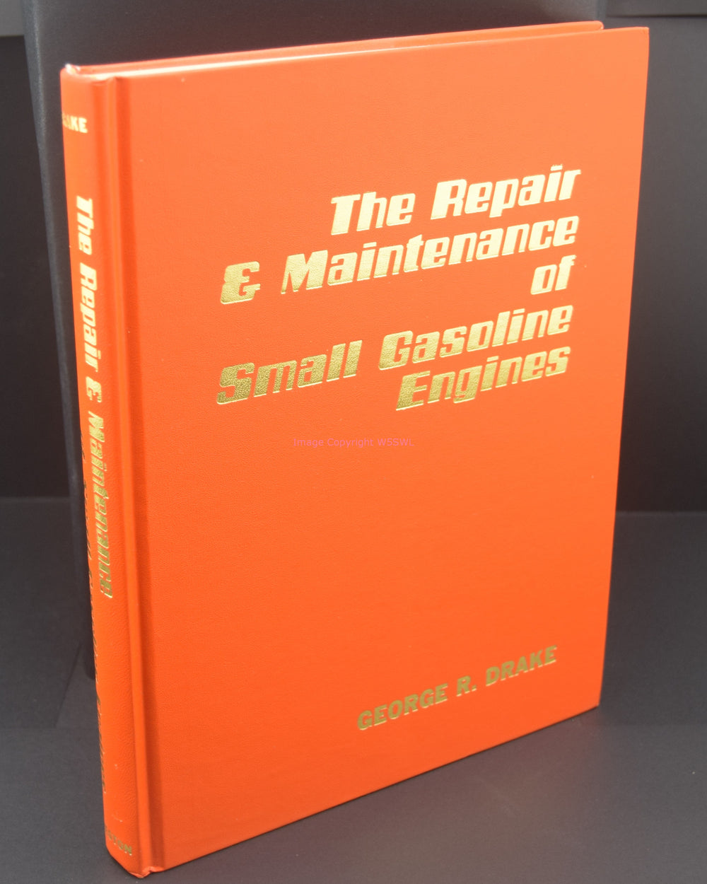 The Repair & Maintenance of Small Gasoline Engines - Dave's Hobby Shop by W5SWL