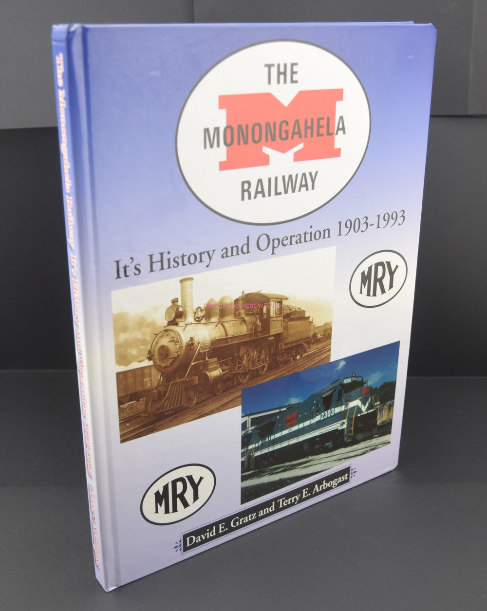 The Monongahela Railway History Operation 1903-1993 Signed 2003 1st Edition - Dave's Hobby Shop by W5SWL