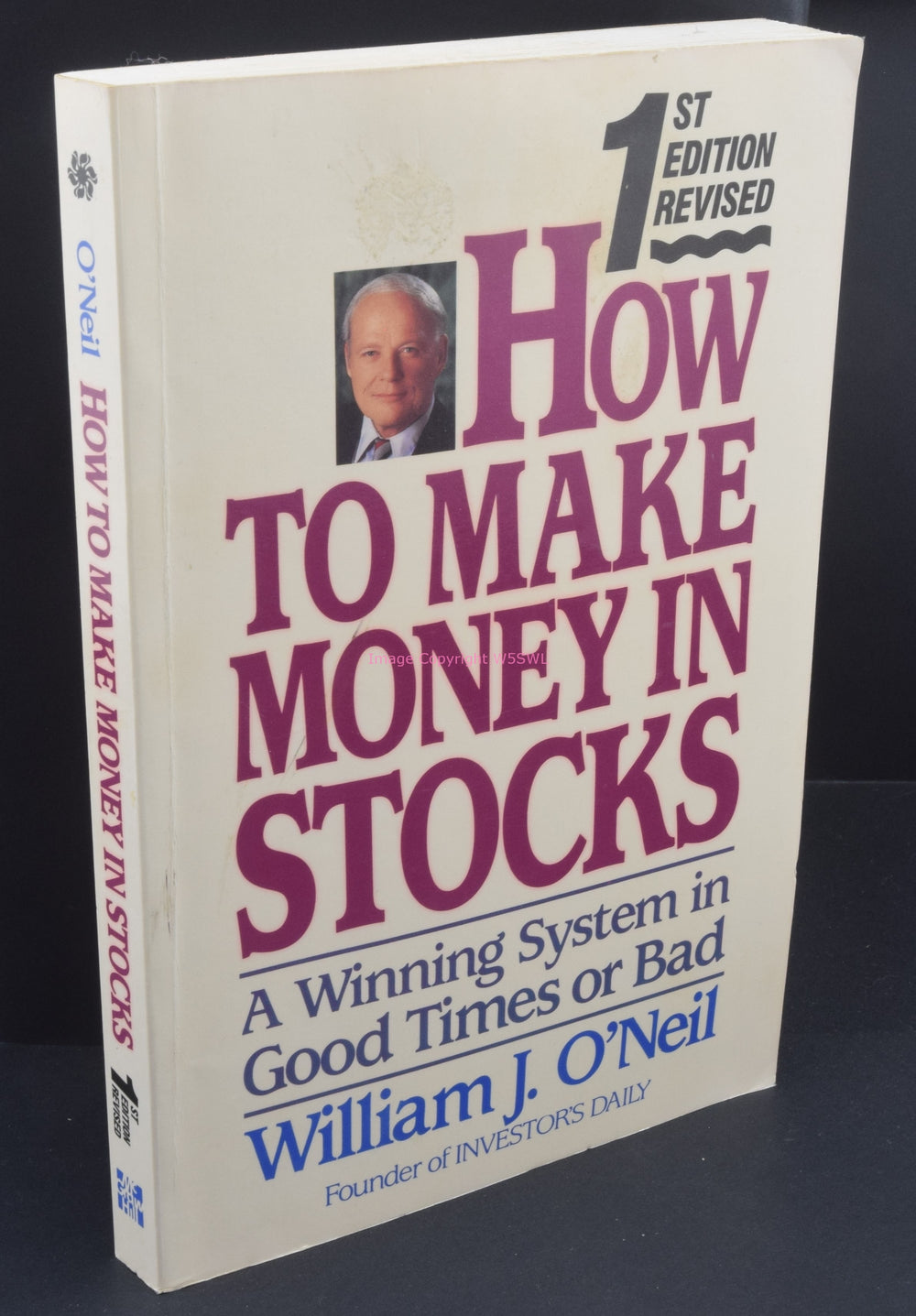 How To Make Money In Stocks 1St Edition Revised William J O'Neil - Dave's Hobby Shop by W5SWL
