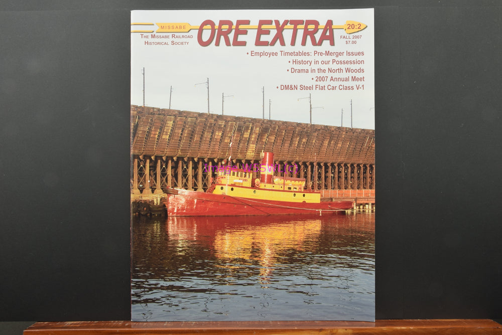 Missabe Railroad ORE EXTRA Fall 2007 Unread Dealer Stock - Dave's Hobby Shop by W5SWL