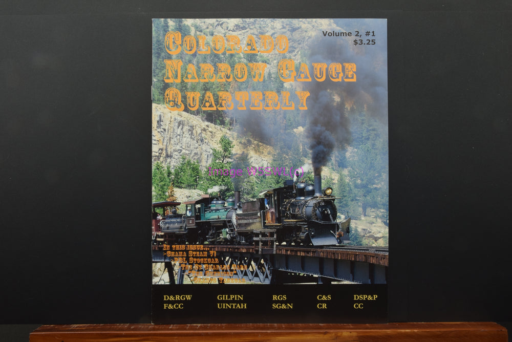Colorado Narrow Gauge Quarterly Vol 2 #1  Unused Dealer Stock - Dave's Hobby Shop by W5SWL