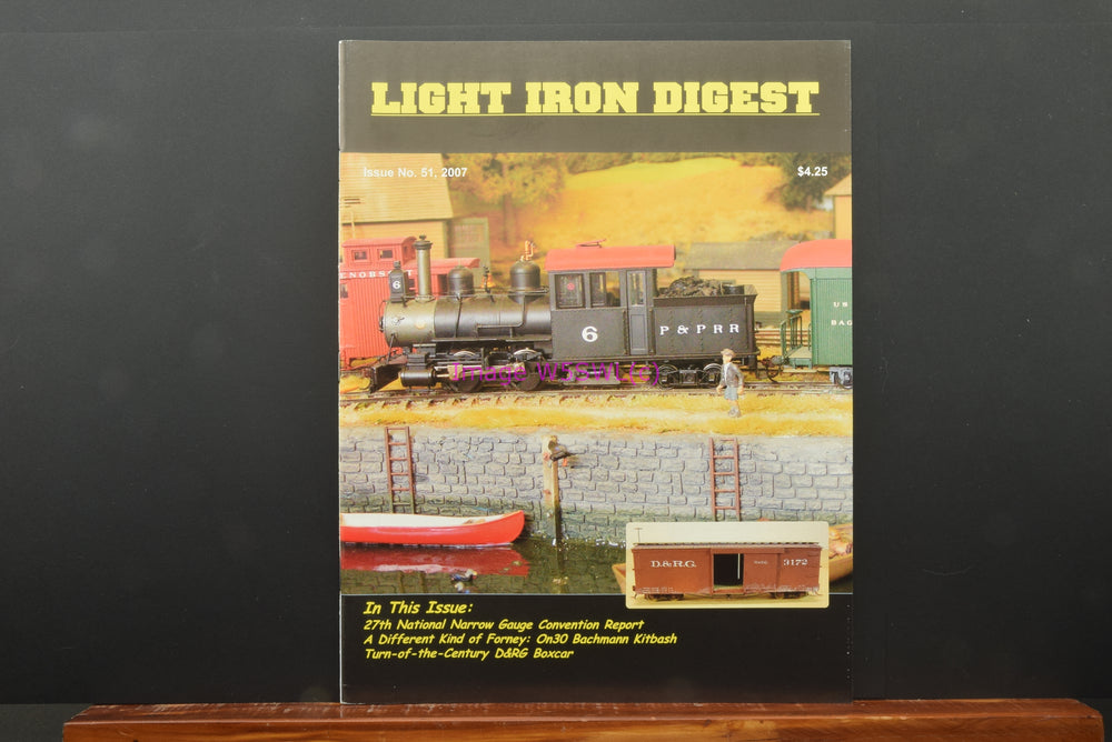 Light Iron Digest Issue #51 2007 Unused Dealer Stock - Dave's Hobby Shop by W5SWL
