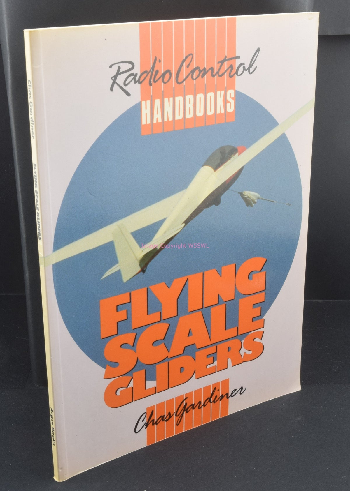 Radio Controlled Handbooks Flying Scale Gliders - Dave's Hobby Shop by W5SWL