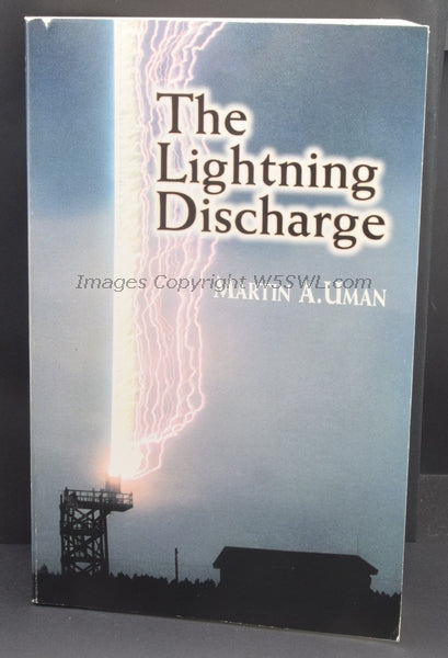 The Lightning Discharge by Martin A. Uman - Dave's Hobby Shop by W5SWL