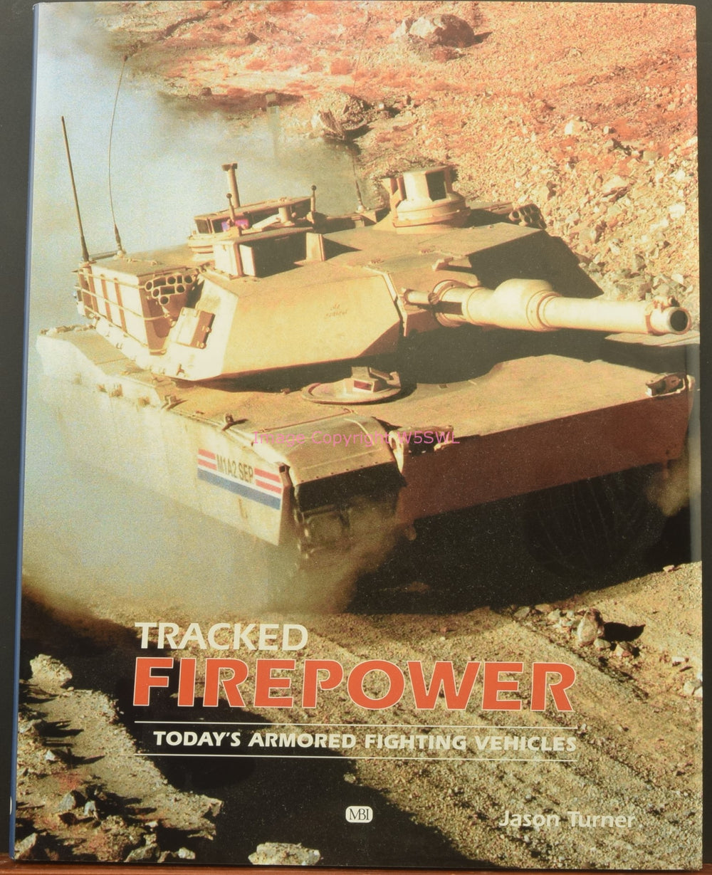 Tracked Firepower - Today's Armored Fighting Vehicles - Dave's Hobby Shop by W5SWL
