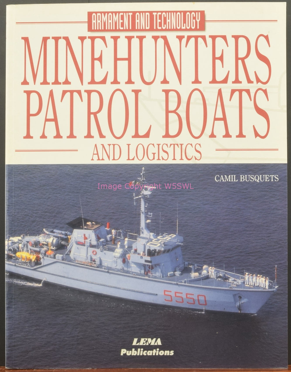 Minehunters Patrol Boats and Logistics by Camil Busquets - Dave's Hobby Shop by W5SWL