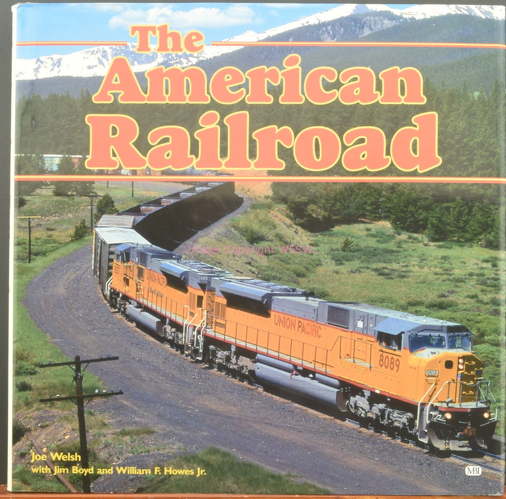 The American Railroad - Joe Welsh - Dave's Hobby Shop by W5SWL