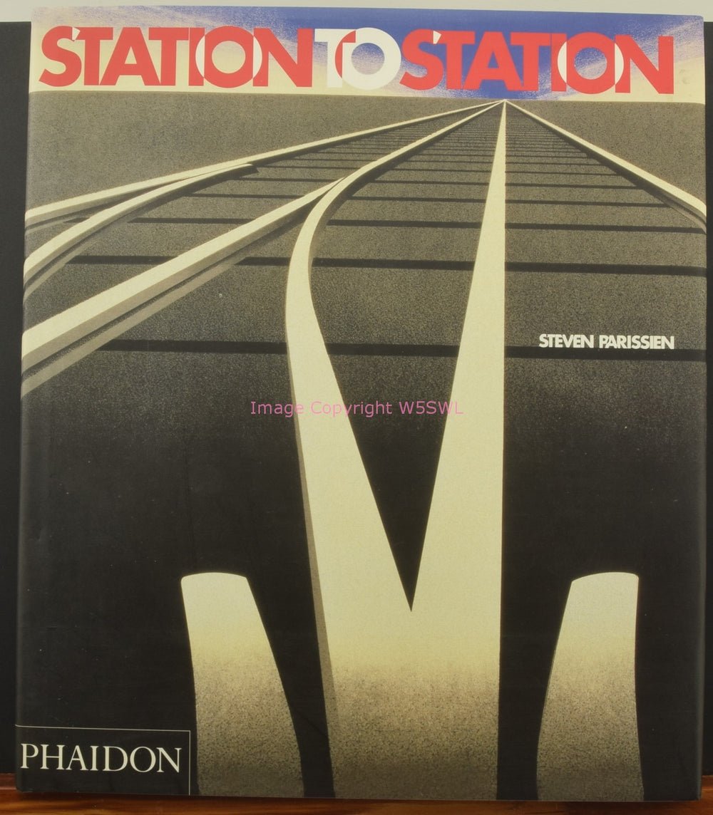 Station To Station - Seven Parissien ( railway stations ) - Dave's Hobby Shop by W5SWL