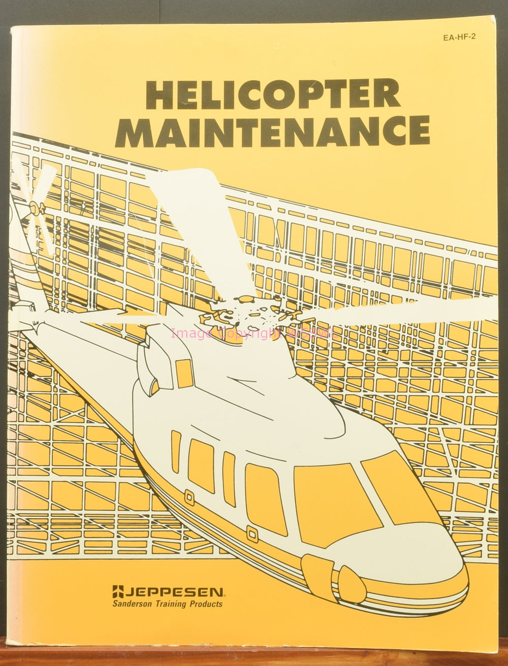 Helicopter Maintenance Jeppesen EA-HF-2 Joe Schafer - Dave's Hobby Shop by W5SWL