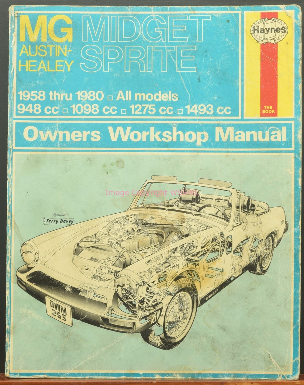 MG Midget Sprite Austin Healey Owners Workshop Manual 1958 thru 1980 - Dave's Hobby Shop by W5SWL