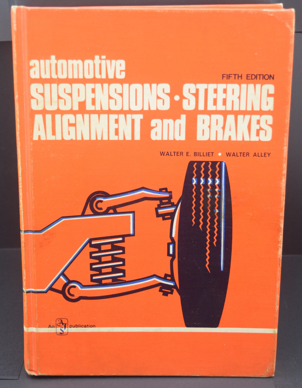 Automotive Suspensions Steering Alignment and Brakes 5th Edition - Dave's Hobby Shop by W5SWL