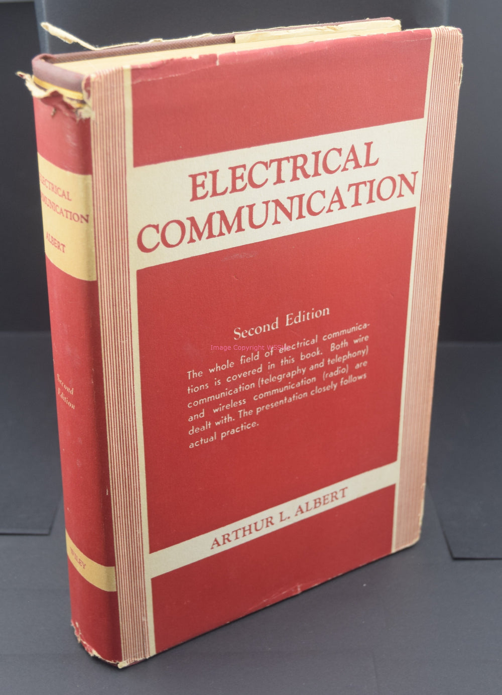 Electrical Communication by Arthur L Albert 2nd Edition 1940 - Dave's Hobby Shop by W5SWL