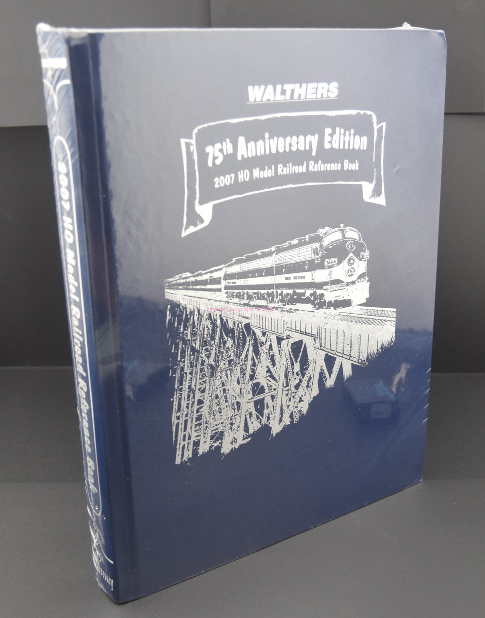 Walthers Hardbound 75th Anniversary 2007 HO Model Railroad Reference Book - Dave's Hobby Shop by W5SWL