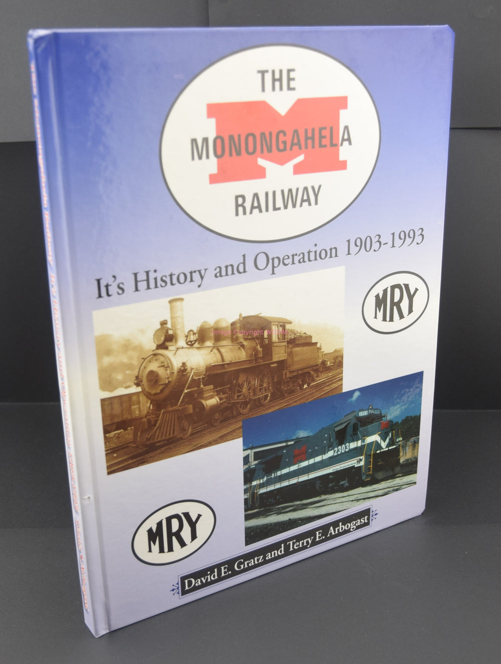 The Monongahela Railway History Operation 1903-1993 Signed 2003 1st Edition - Dave's Hobby Shop by W5SWL