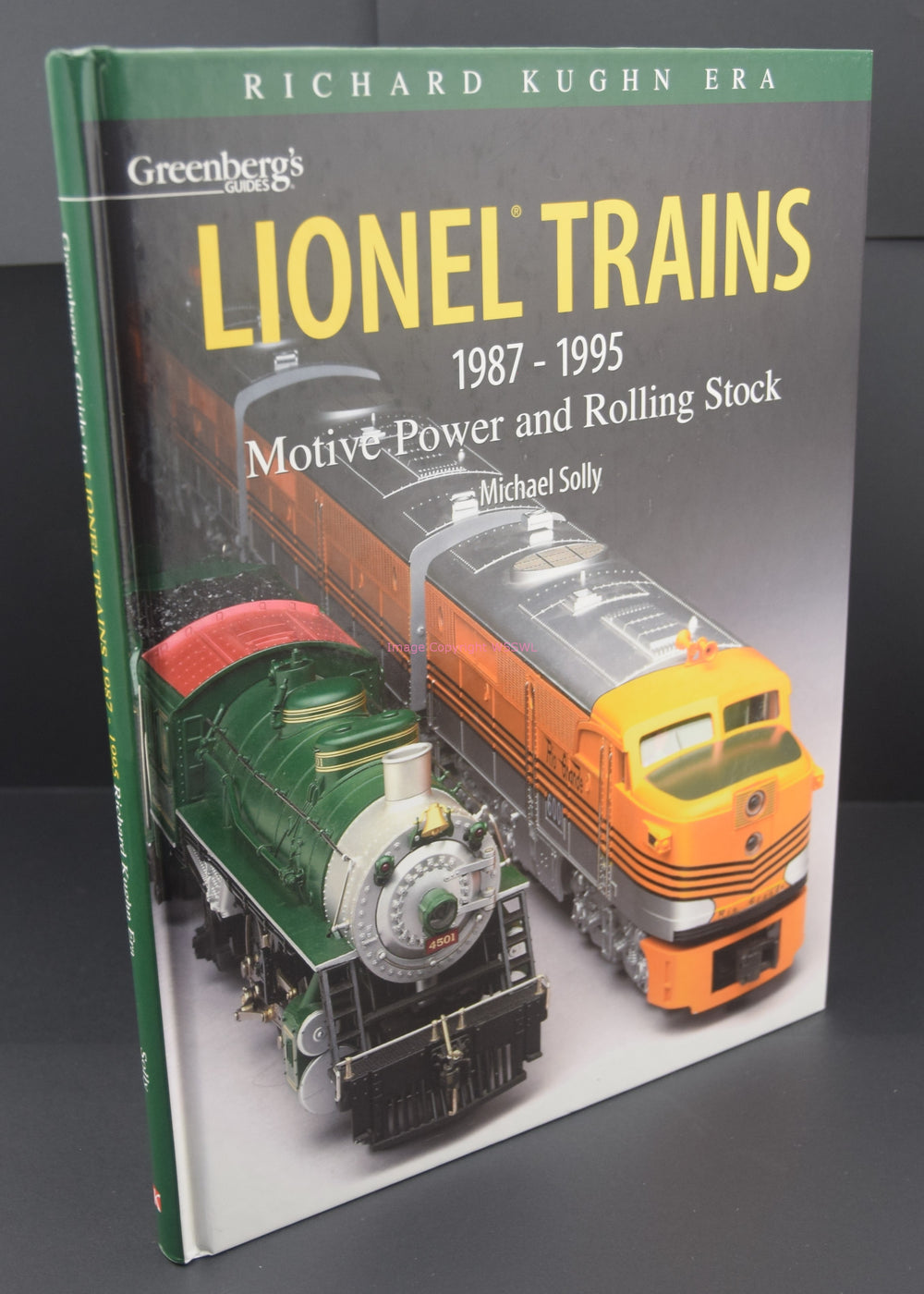 Greenbergs Lionel Trains 1987-1995 Motive Power Rolling Stock HARDBOUND - Dave's Hobby Shop by W5SWL