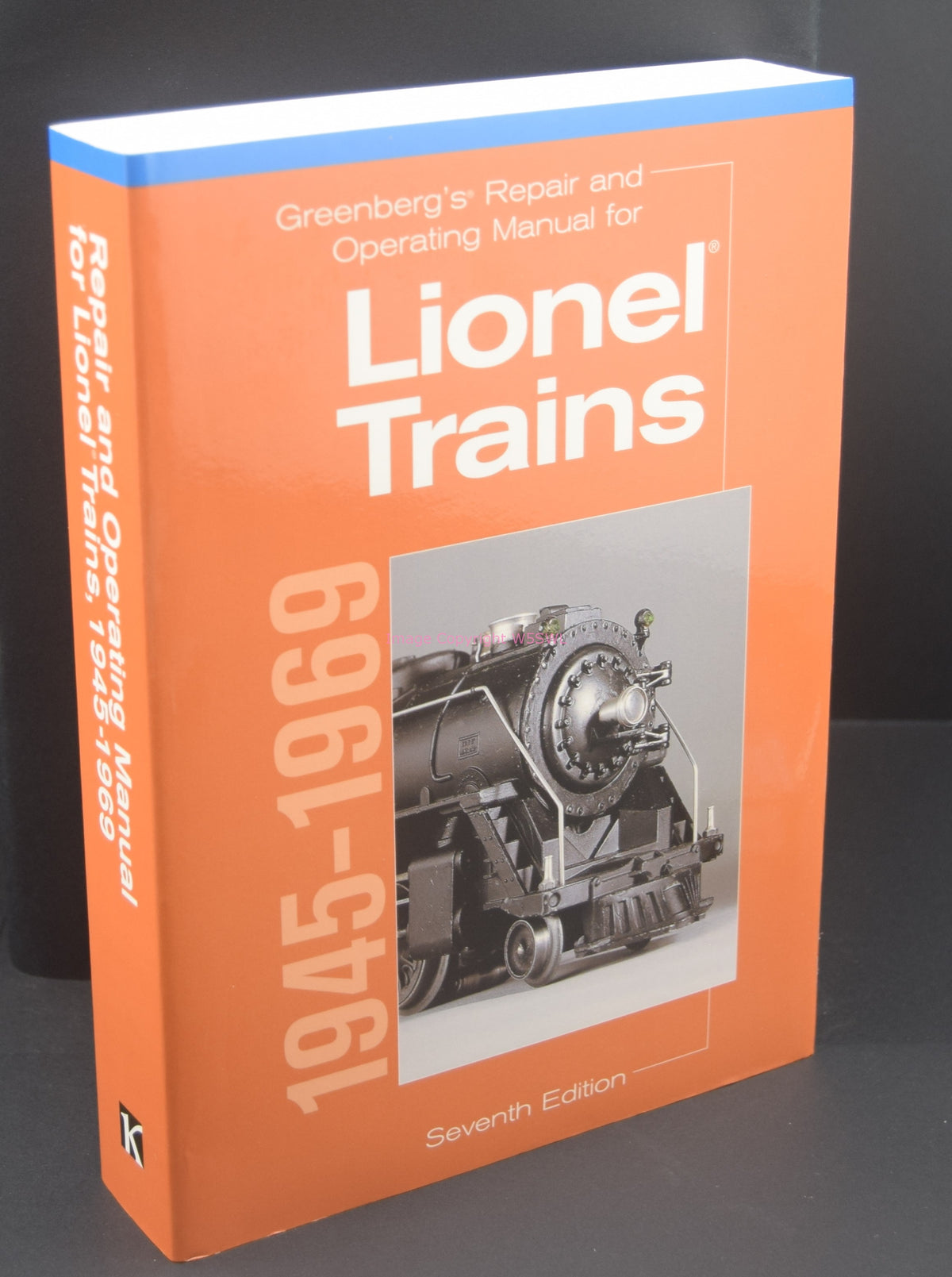 Greenbergs Repair Operating Manual for Lionel Trains 1945-1969 - Dave's Hobby Shop by W5SWL