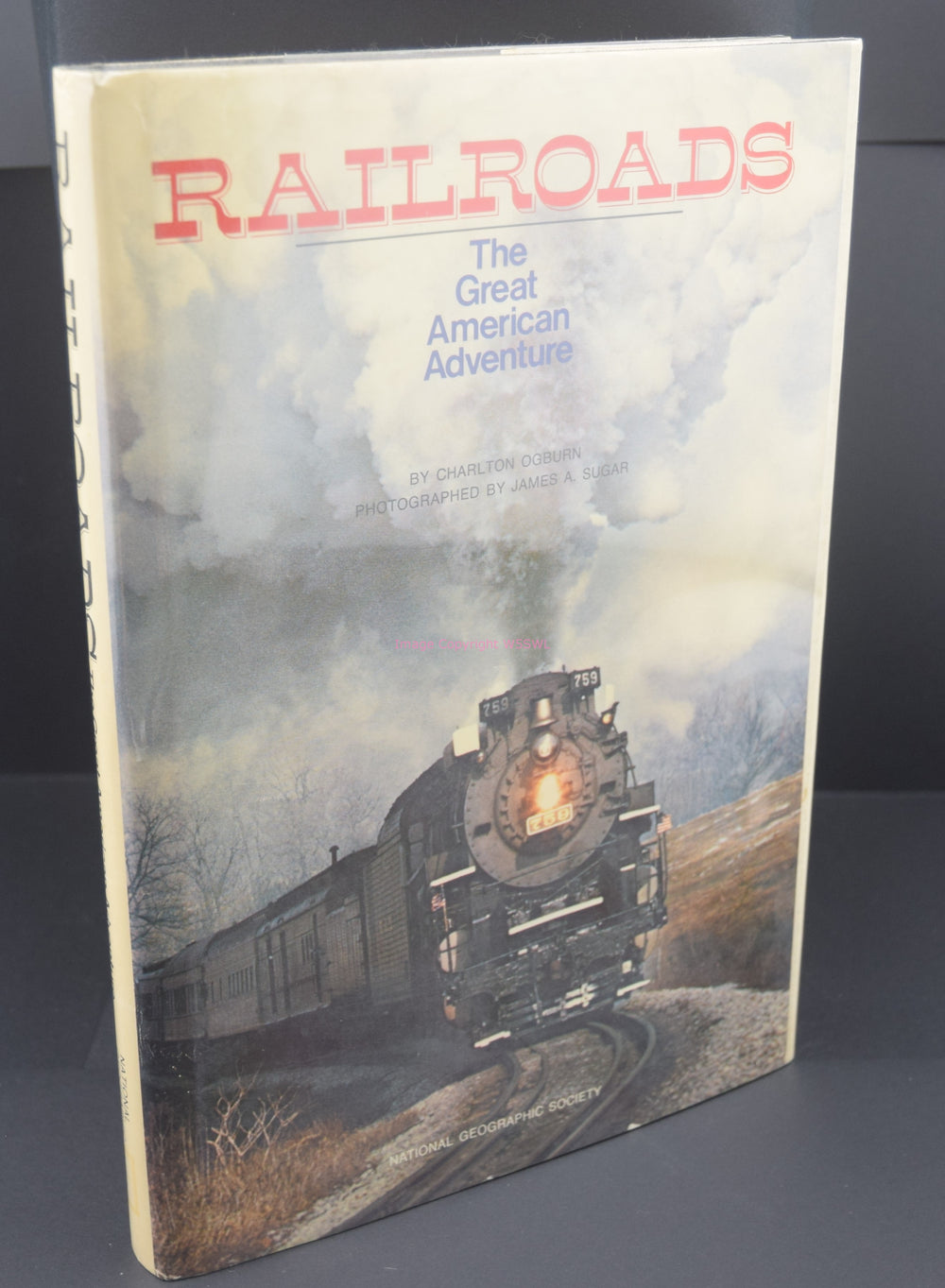 Railroads - The Great American Adventure by Charlton Ogburn - Dave's Hobby Shop by W5SWL