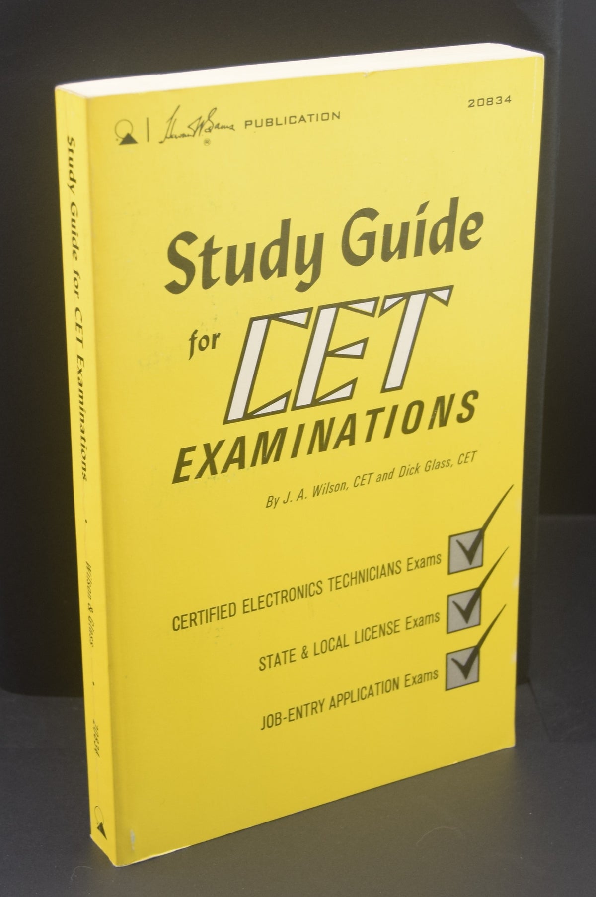 Study Guide for CET Examinations - Certified Electronics Technician - Dave's Hobby Shop by W5SWL
