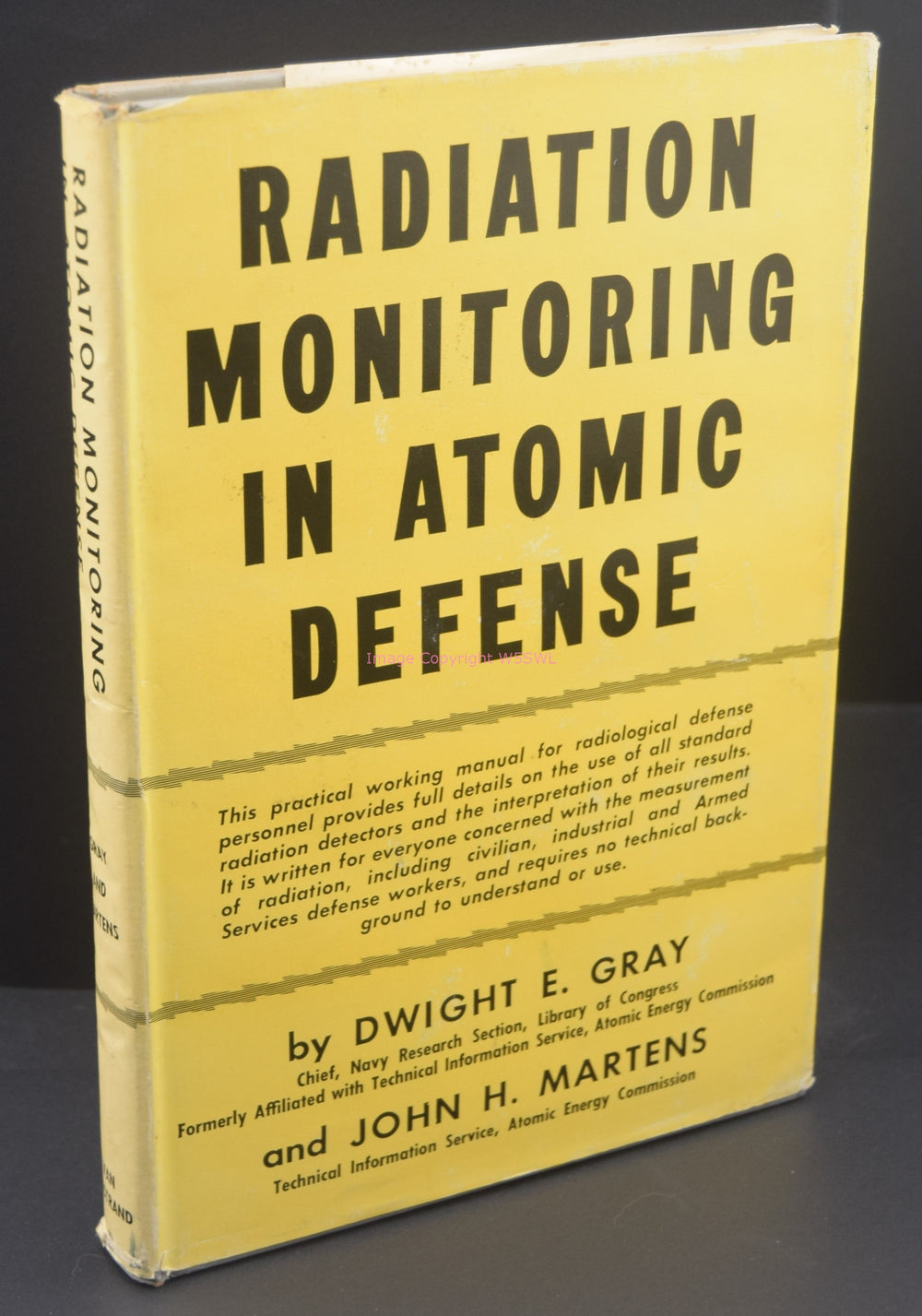 Radiation Monitoring In Atomic Defense by Gray and Martens - Dave's Hobby Shop by W5SWL