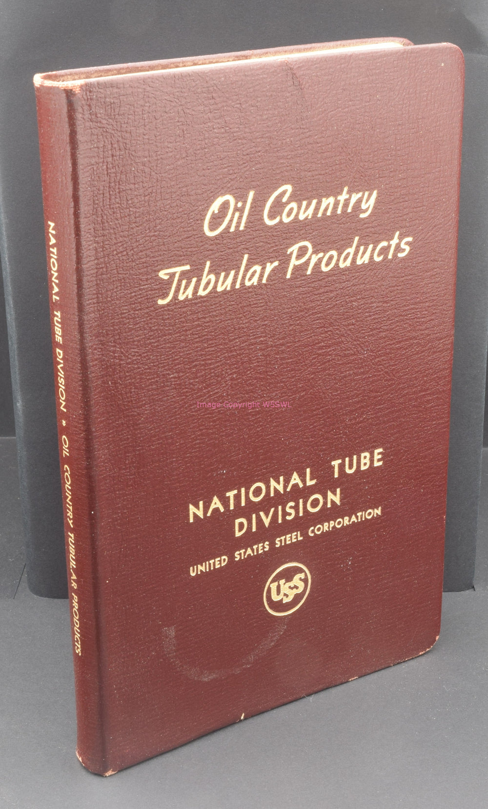 1954 Oil Country Tubular Products National Tube Division US Steel Corp - Dave's Hobby Shop by W5SWL
