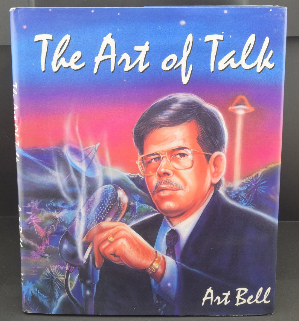 Art Bell W6OBB The Art Of Talk 1995 Paper Chase Press - Dave's Hobby Shop by W5SWL