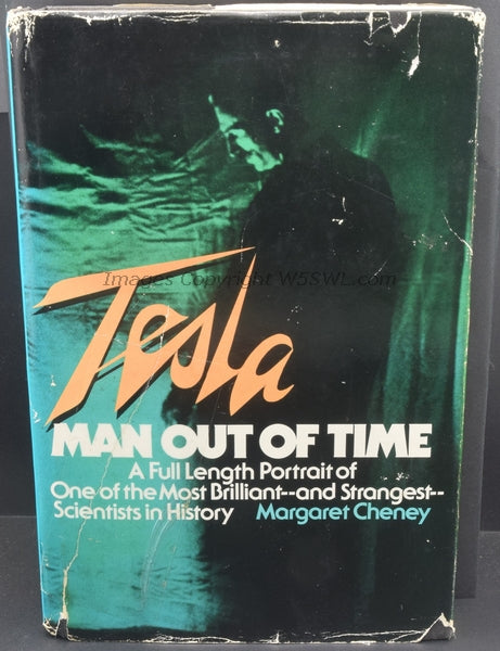 Tesla Man Out Of Time by Margaret Cheney - Dave's Hobby Shop by W5SWL