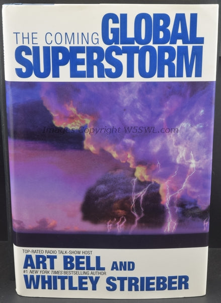 The Coming Global Superstorm by Art Bell W6OBB and Whitley Strieber - Dave's Hobby Shop by W5SWL
