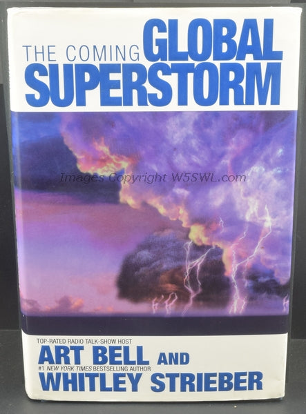 The Coming Global Superstorm by Art Bell W6OBB and Whitley Strieber - Dave's Hobby Shop by W5SWL
