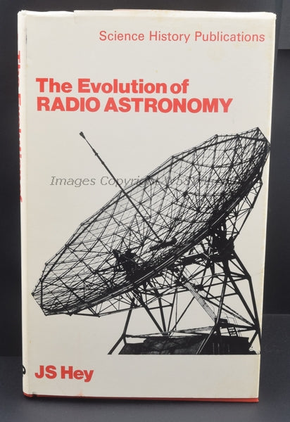 The Evolution Of Radio Astronomy by JS Hey - Dave's Hobby Shop by W5SWL