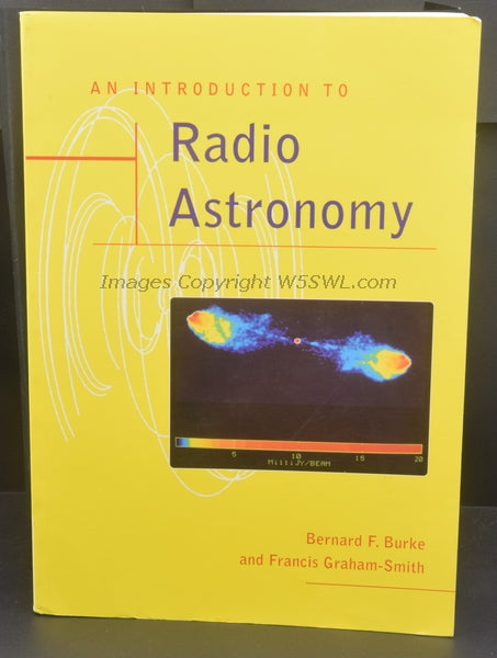 An Introduction to Radio Astronomy by Bernard F. Burke and Francis Graham-Smith - Dave's Hobby Shop by W5SWL