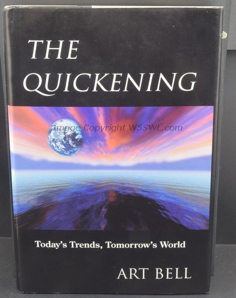 Art Bell W6OBB The Quickening - Today's Trends, Tomorrow's World SIGNED - Dave's Hobby Shop by W5SWL