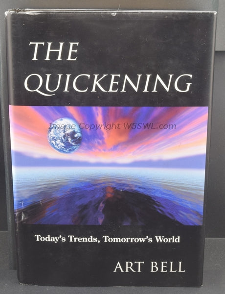 Art Bell W6OBB The Quickening - Today's Trends, Tomorrow's World SIGNED - Dave's Hobby Shop by W5SWL