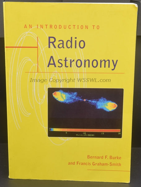 An Introduction to Radio Astronomy by Bernard F. Burke and Francis Graham-Smith - Dave's Hobby Shop by W5SWL