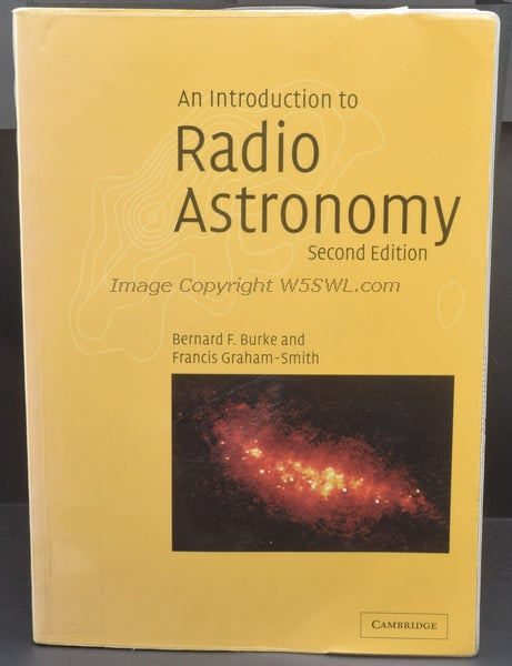 An Introduction to Radio Astronomy by Bernard F. Burke and Francis Graham-Smith 2nd Edition - Dave's Hobby Shop by W5SWL