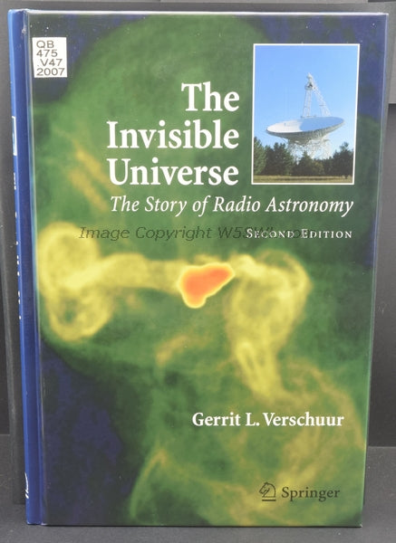 The Invisible Universe The Story of Radio Astronomy by Gerrit L. Verschuur - Dave's Hobby Shop by W5SWL