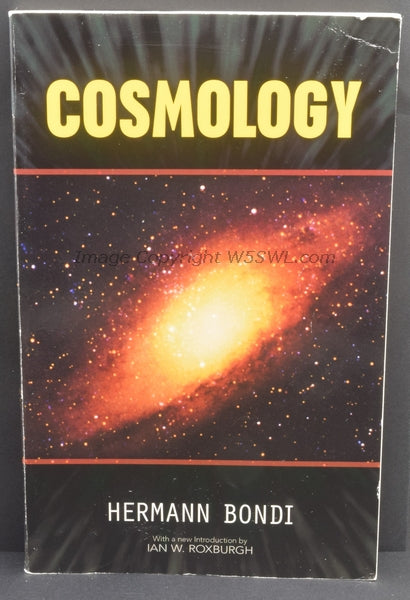 Cosmology by Hermann Bondi - Dave's Hobby Shop by W5SWL