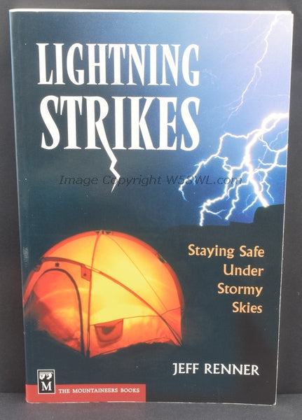 Lightning Strikes Staying Safe Under Stormy Skies by Jeff Renner - Dave's Hobby Shop by W5SWL