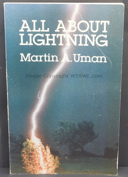All About Lightning by Martin A. Uman - Dave's Hobby Shop by W5SWL