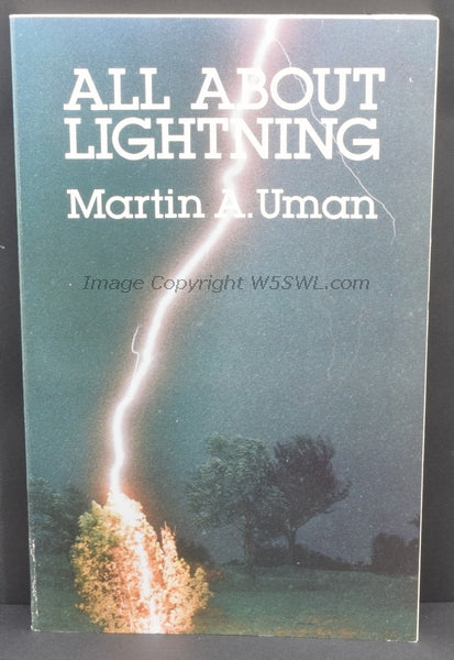All About Lightning by Martin A. Uman - Dave's Hobby Shop by W5SWL