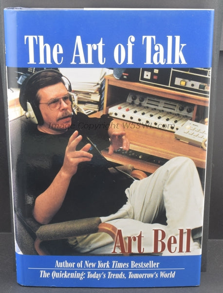 The Art Of Talk by Art Bell W6OBB 1998 - Dave's Hobby Shop by W5SWL