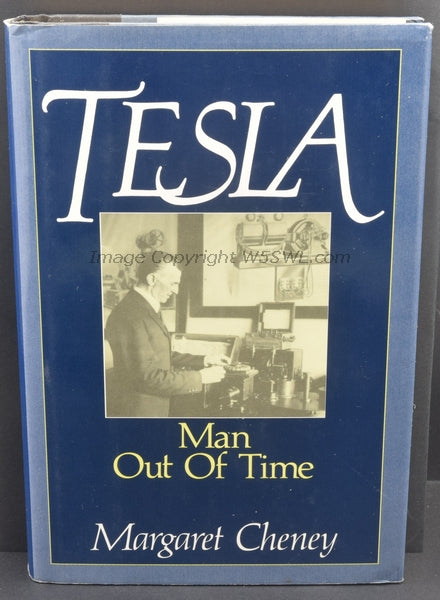 Tesla Man Out Of Time by Margaret Cheney - Dave's Hobby Shop by W5SWL