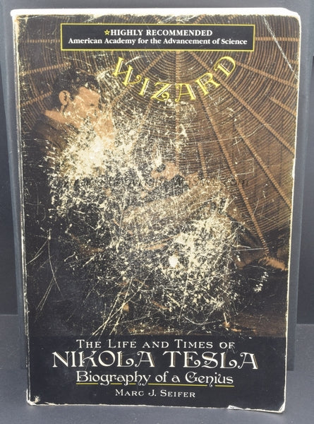 The Life and Times of Nikola Tesla Biography of a Genius by Marc J. Seifer - Dave's Hobby Shop by W5SWL