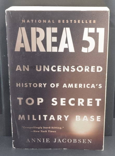 AREA 51 An Uncensored History Of America's Top Secret Military Base by Annie Jacobsen - Dave's Hobby Shop by W5SWL