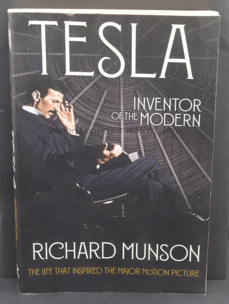 Tesla - Inventor Of The Modern by Richard Munson - Dave's Hobby Shop by W5SWL