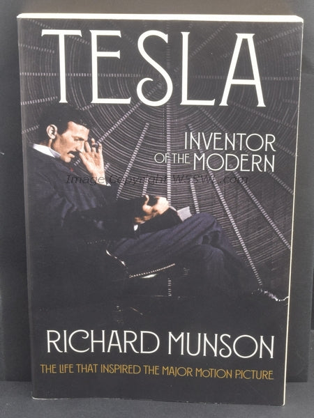 Tesla - Inventor Of The Modern by Richard Munson - Dave's Hobby Shop by W5SWL